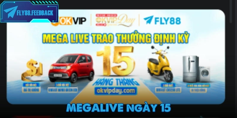 FLY88 Sự kiện MEGALIVE được Fly88 tổ chức định kỳ vào ngày 15 hàng tháng